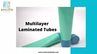 Multilayer Laminated Tubes