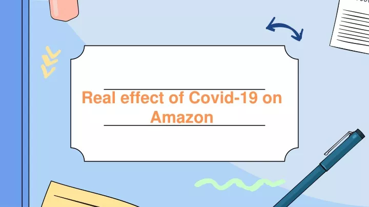 real effect of covid 19 on amazon
