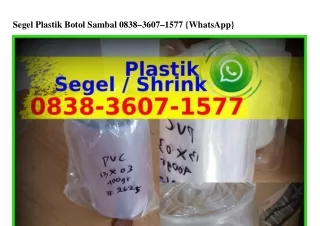 Segel Plastik Botol Sambal O838~36O7~1577(WA)
