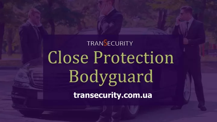 close protection