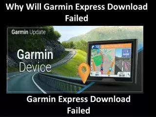 Why Will Garmin Express Download Failed
