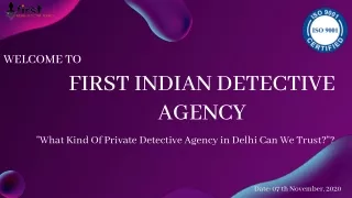 What Kind Of Private Detective Agency in Delhi Can We Trust?