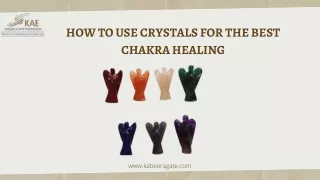 how to use crystals for the best chakra healing