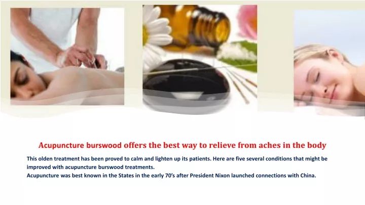 a cupuncture burswood offers the best way to relieve from aches in the body