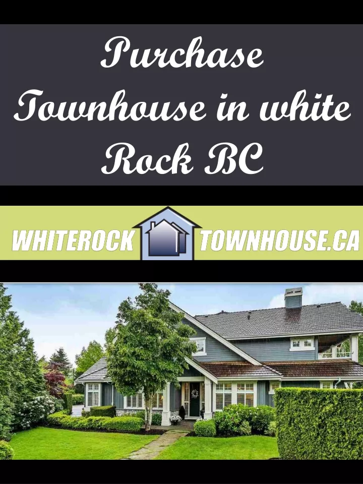 purchase townhouse in white rock bc