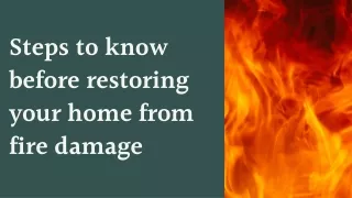 Steps to know before restoring your home from fire damage