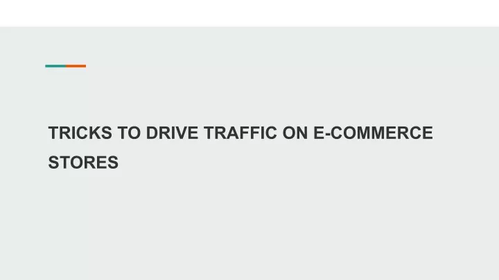 tricks to drive traffic on e commerce