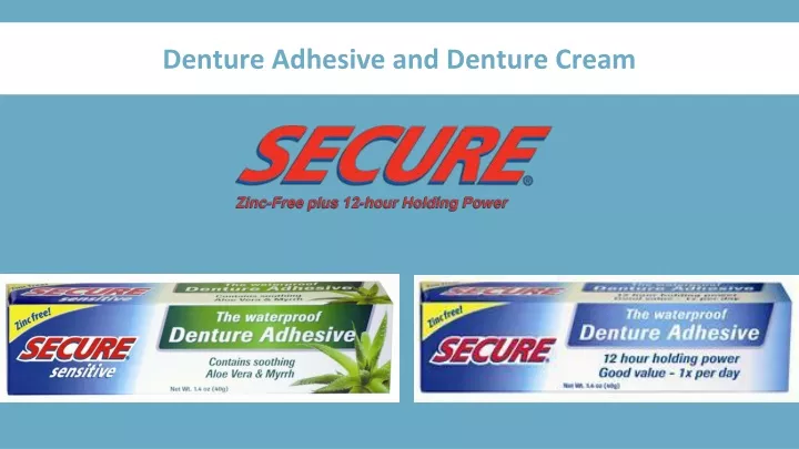 denture adhesive and denture cream