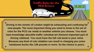 Traffic Rules for the PCO Drivers