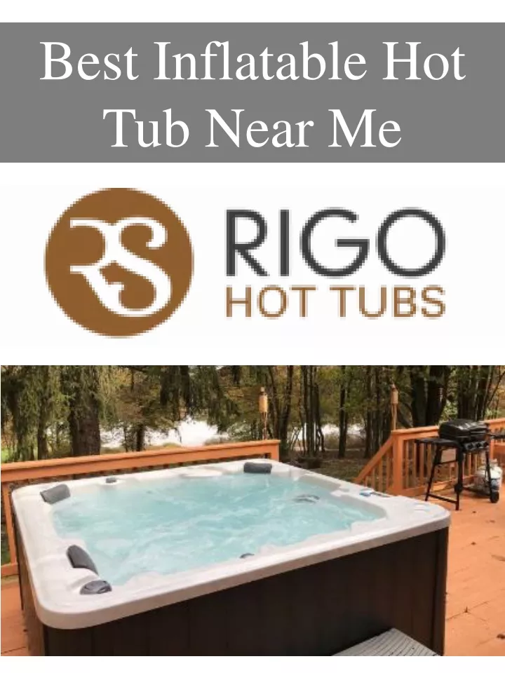 best inflatable hot tub near me