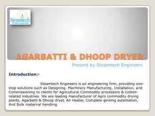 agarbatti dhoop dryer present by steamtech