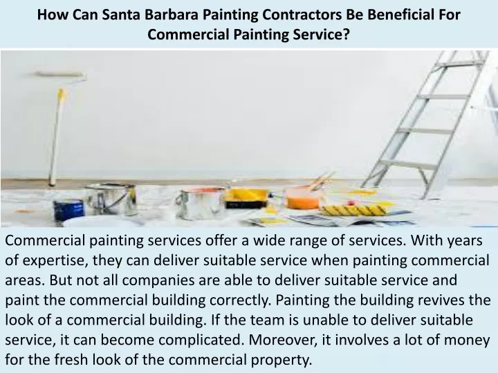 how can santa barbara painting contractors be beneficial for commercial painting service