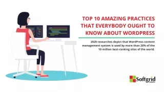 top 10 amazing practices that everybody ought