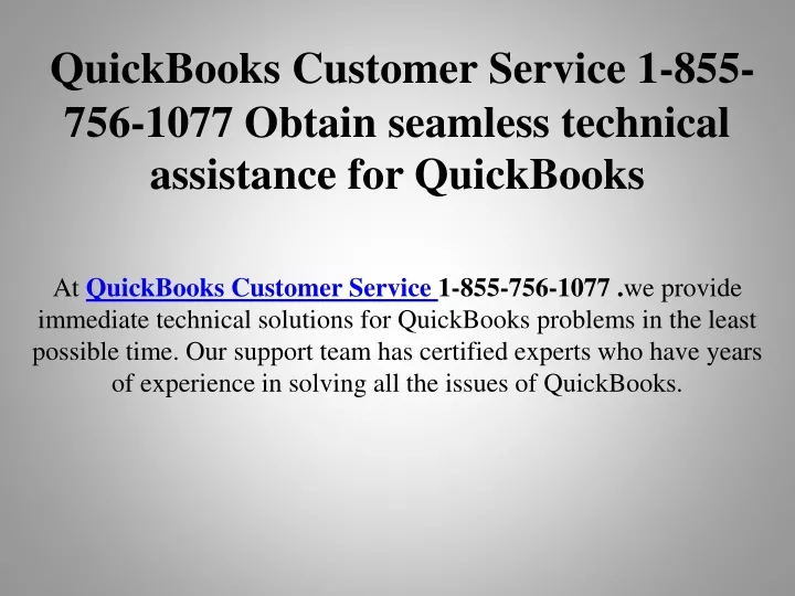 quickbooks customer service 1 855 756 1077 obtain seamless technical assistance for quickbooks