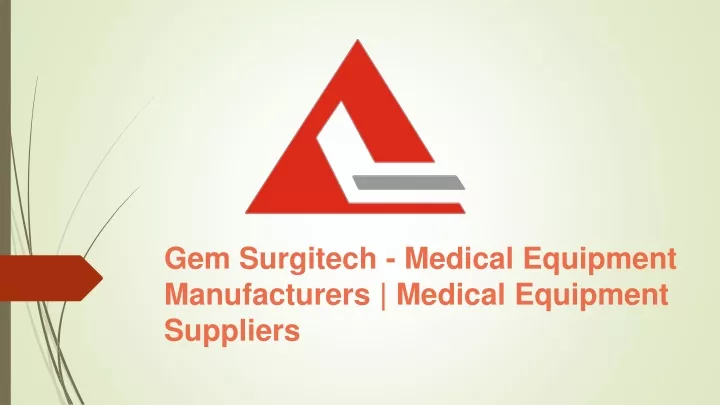 gem surgitech medical equipment manufacturers