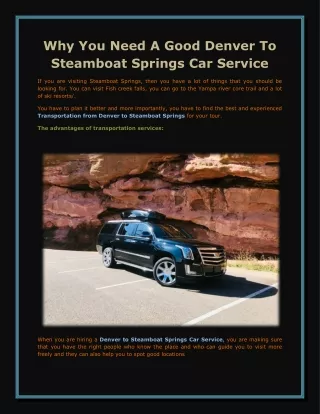 Why You Need A Good Denver To Steamboat Springs Car Service