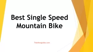 Best Single Speed Mountain Bikes