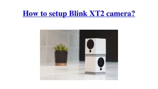 Blink XT2 Camera System