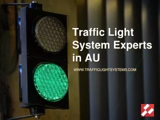 Traffic Light System Experts in AU