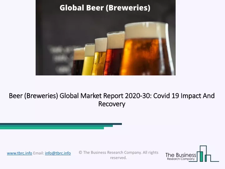 beer breweries global market report 2020 30 covid 19 impact and recovery