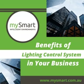 Know the Benefits of Lighting Control System in Your Business