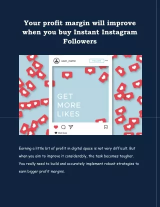 Your profit margin will improve when you buy Instant Instagram Followers