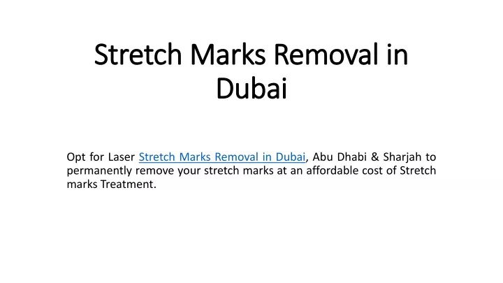stretch marks removal in dubai