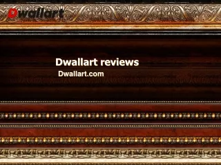 Online Customer Dwallart Reviews - Dwallart.com