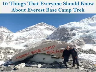 10 Things That Everyone Should Know About Everest Base Camp Trek