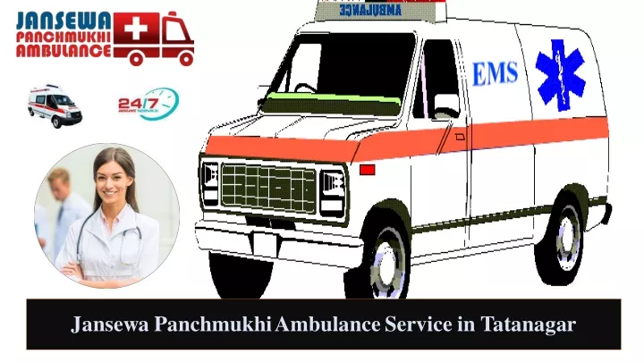jansewa panchmukhi ambulance service in tatanagar