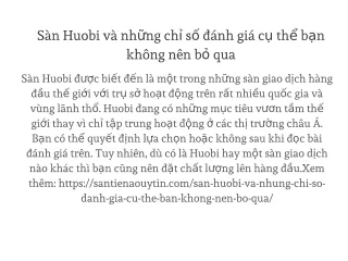 Sàn Huobi và những chỉ số đánh giá cụ thể bạn không nên bỏ qua