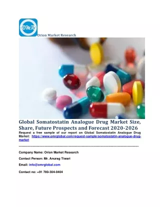 Global Somatostatin Analogue Drug Market Size, Share, Future Prospects and Forecast 2020-2026