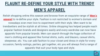 Flaunt re-define your style with trendy Men’s apparel