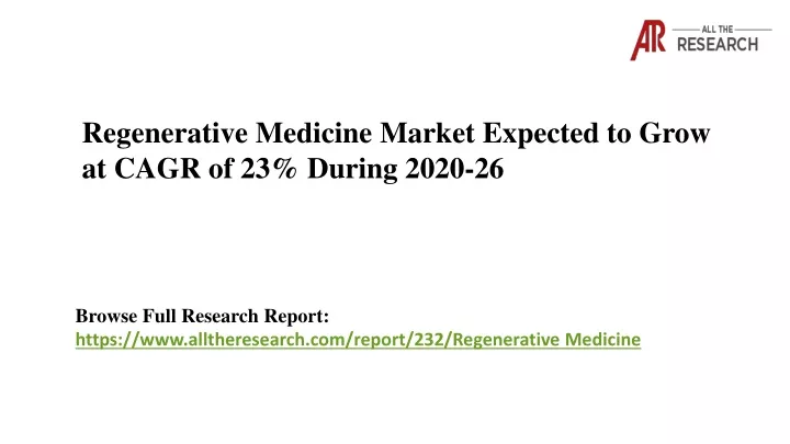 regenerative medicine market expected to grow