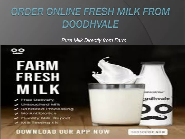 pure milk directly from farm