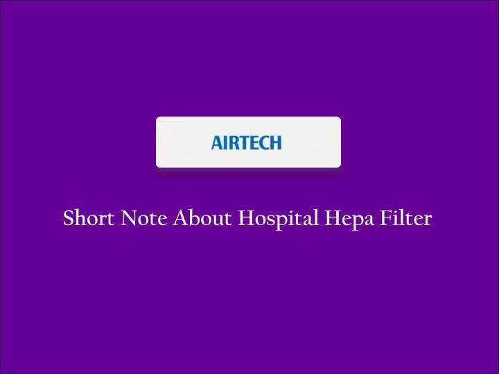 short note about hospital hepa filter