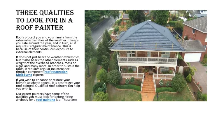 three qualities to look for in a roof painter
