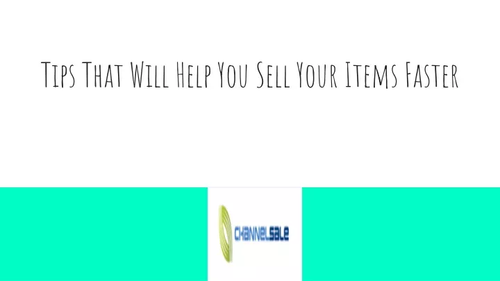 tips that will help you sell your items faster