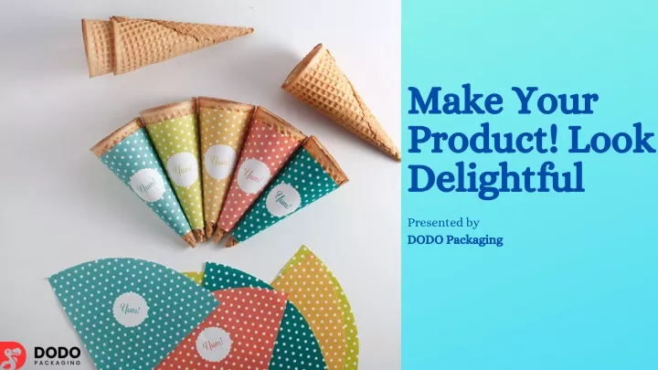 make your product look delightful