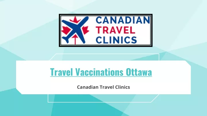 travel vaccinations ottawa