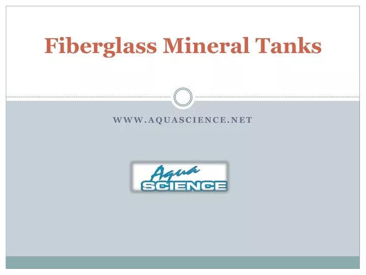 fiberglass mineral tanks
