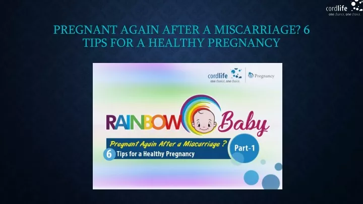 pregnant again after a miscarriage 6 tips for a healthy pregnancy