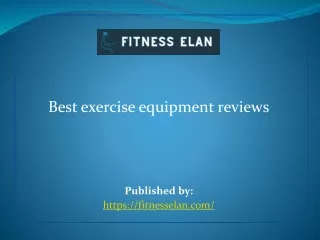 Best exercise equipment reviews