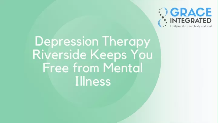 depression therapy riverside keeps you free from