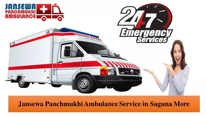 jansewa panchmukhi ambulance service in saguna