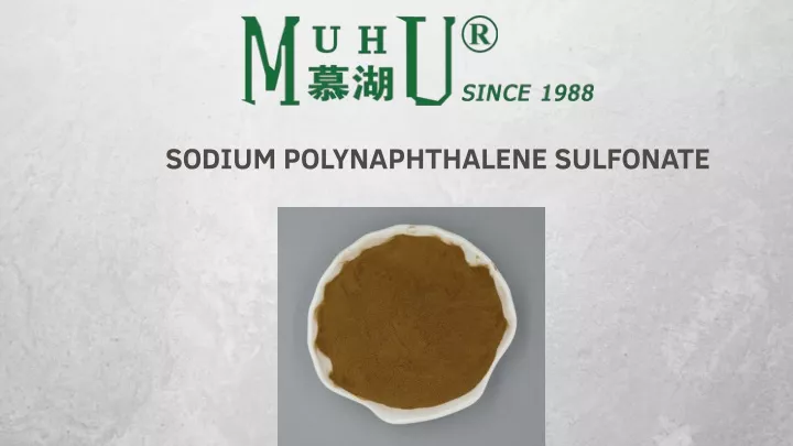sodium polynaphthalene sulfonate