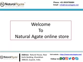 phone 91 9924796684 email info@naturalagate net