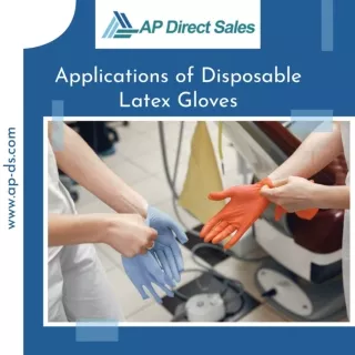 Know the Applications of Disposable Latex Glove