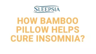 how bamboo pillow helps cure insomnia