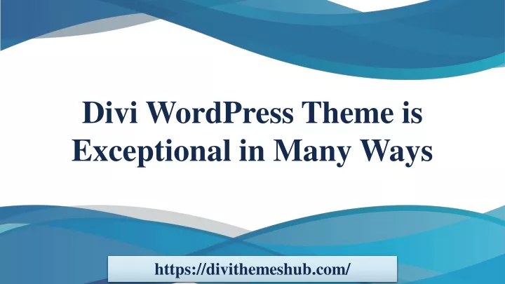divi wordpress theme is exceptional in many ways